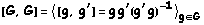 [G, G] = < [g, g^'] = g g^'(g^' g)^(-1) > _ (g ∈ G)