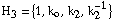 H _ 3 = {1, k _ o, k _ 2, k _ 2^(-1)}