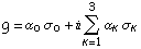 g = α _ o σ _ o + i Underoverscript[∑, κ = 1, arg3] α _ κ σ _ κ