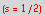 (s = 1/2)